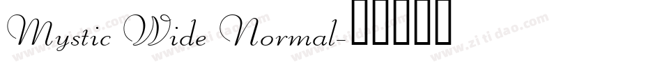 Mystic Wide Normal字体转换